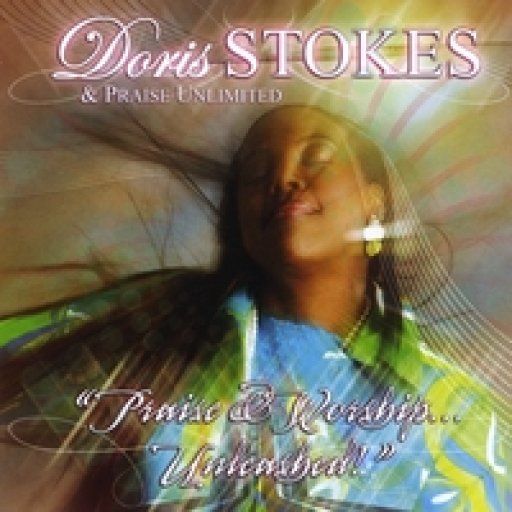 Psalmist Doris Stokes Praise & Worship Unleashed CD Cover