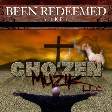 Been Redeemed Featuring K-Rab